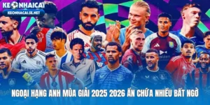 Ngoại Hạng Anh Mùa Giải 2025 2026